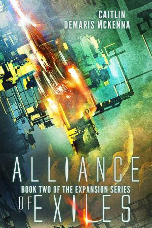 [The Expansion Series 02] • Alliance of Exiles (The Expansion Series Book 2)